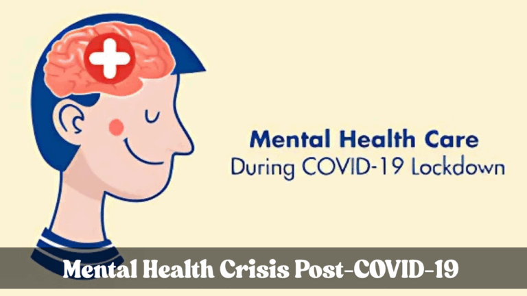Mental Health Crisis Post-COVID-19: A Global Concern
