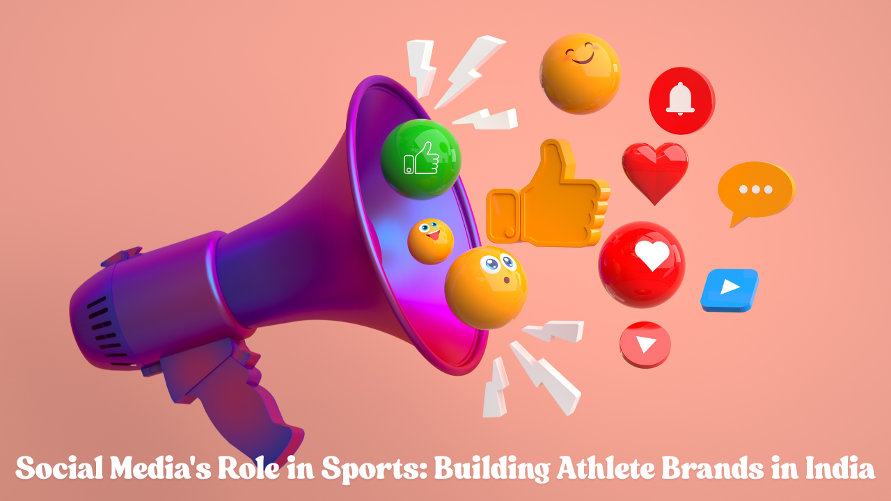 Social Media's Role in Sports: Building Athlete Brands in India