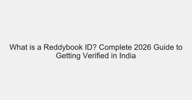 What is a Reddybook ID? Complete 2026 Guide to Getting Verified in India